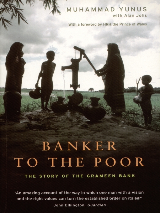Title details for Banker to the Poor by Muhammad Yunus - Available